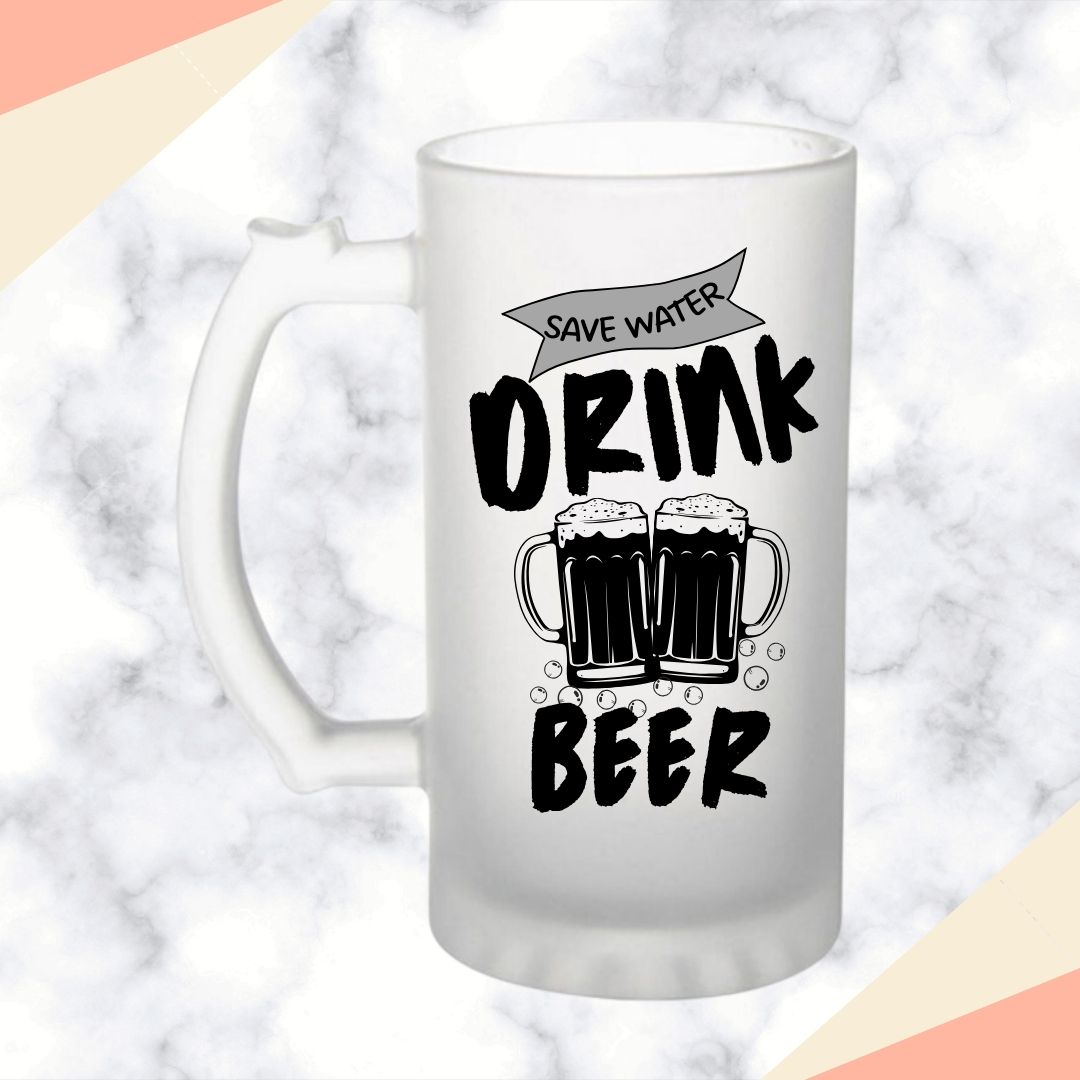 Save Water Frosted Beer Mug